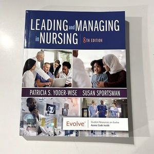 Leading and Managing in Nursing Textbook